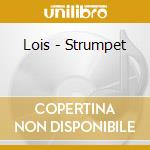 Lois - Strumpet cd