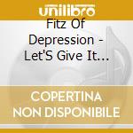 Fitz Of Depression - Let'S Give It A Twist cd