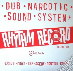 (LP Vinile) Dub Narcotic Sound System - Rhythm Record Vol.1 lp vinile di Dub Narcotic Sound System