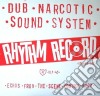 (LP Vinile) Dub Narcotic Sound System - Rhythm Record Vol.1 cd