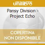 Pansy Division - Project Echo cd