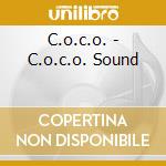 C.o.c.o. - C.o.c.o. Sound cd