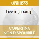 Live in japan-lp cd