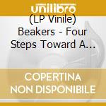 (LP Vinile) Beakers - Four Steps Toward A Cultural Revolution vinile