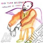 Old Time Relijun - Catharsis In Crisis cd