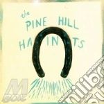 Pine Hill Haints - To Win Or To Lose cd