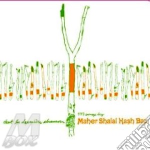 Maher Shalal Hash Baz - C'est La Derniere Chanson (2 Cd) cd musicale di MAHER SHALAL HASH BA