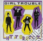 (LP Vinile) Girl Trouble - Hit It Or Quit It vinile