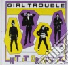 (LP Vinile) Girl Trouble - Hit It Or Quit It cd