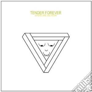 (LP Vinile) Tender Forever - Where Are We From lp vinile di Forever Tender