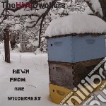 (LP Vinile) Hive Dwellers - Hewn From The Wilderness vinile
