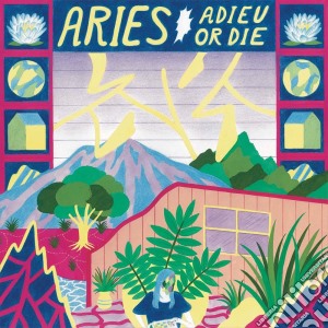 Aries - Adieu Or Die cd musicale di Aries