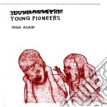 (LP Vinile) Young Pioneers - High Again