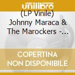 (LP Vinile) Johnny Maraca & The Marockers - Little Heart vinile