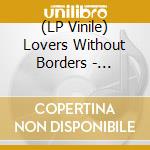 (LP Vinile) Lovers Without Borders - Detective vinile