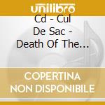 Cd - Cul De Sac - Death Of The Sun