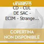 CD - CUL DE SAC - ECIM - Strange Attractors Resurrection V cd musicale di CUL DE SAC
