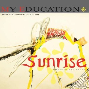 My Education - Sunrise cd musicale di Education My