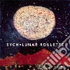 (LP Vinile) Sych - Lunar Roulette cd