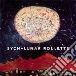 Sych - Lunar Roulette cd