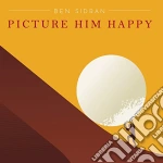 Ben Sidran - Picture Him Happy cd