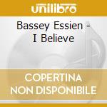 Bassey Essien - I Believe cd
