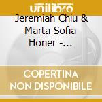 Jeremiah Chiu & Marta Sofia Honer - Recordings From The Aland Islands cd musicale