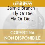 Jaimie Branch - Fly Or Die Fly Or Die Fly Or Die cd