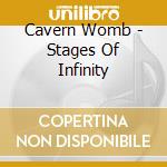Cavern Womb - Stages Of Infinity cd