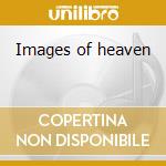 Images of heaven cd