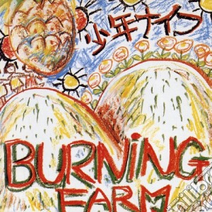 Shonen Knife - Burning Farm cd musicale di SHONEN KNIFE