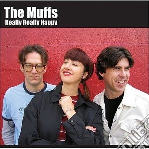 Muffs (The) - Really Really Happy cd musicale di Muffs