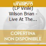 (LP Vinile) Wilson Brian - Live At The Roxy Theatre (Red/White/Blue Vinyl) (3 Lp) vinile