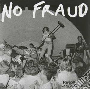 No Fraud - Revolt: 1984 Demos cd musicale di No Fraud