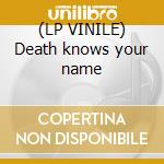 (LP VINILE) Death knows your name lp vinile di Conspiracy Hope