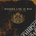 Modern Life Is War - My Love My Way