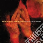Blood Has Been Shed - Nuvella Of Uriel