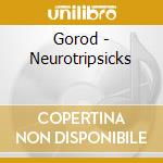 Gorod - Neurotripsicks cd