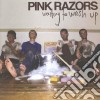 Pink Razors - Waiting To Wash Up cd