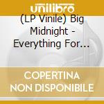 (LP Vinile) Big Midnight - Everything For The First Time vinile