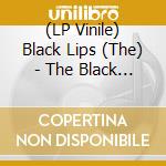 (LP Vinile) Black Lips (The) - The Black Lips lp vinile di Lips Black