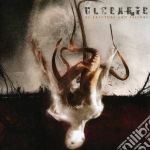 Ulcerate - Of Fracture & Failure cd musicale di Ulcerate
