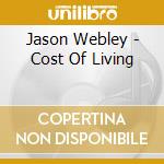 Jason Webley - Cost Of Living cd