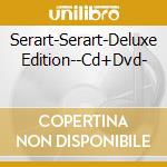 Serart-Serart-Deluxe Edition--Cd+Dvd- cd