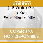 (LP Vinile) Get Up Kids - Four Minute Mile (Bone Colored Vinyl, Limited, Indie-Retail Exclusive) vinile