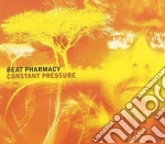 Beat Pharmacy - Constant Pressure cd