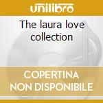 The laura love collection cd