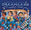 Putumayo Kids Presents: Dreamland cd