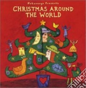 Putumayo Presents: Christmas Around The World cd musicale di Artisti Vari