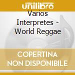 Varios Interpretes - World Reggae cd